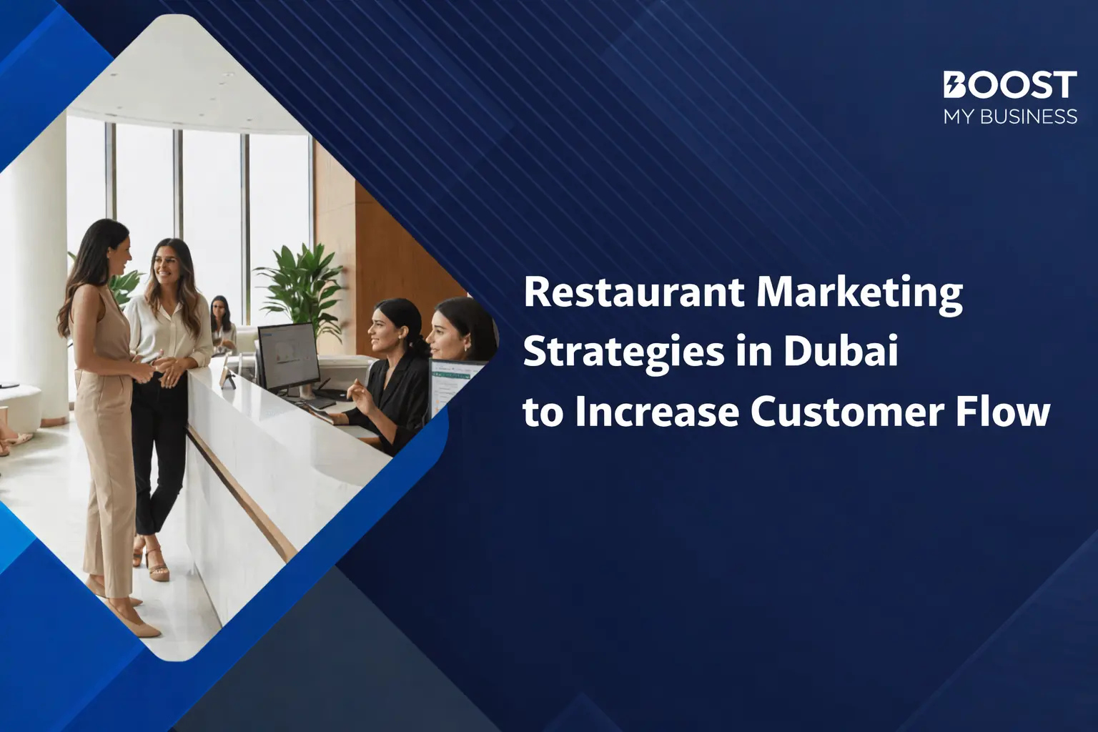 Smart Marketing Ideas for Restaurants in Dubai to Boost Customer Flow