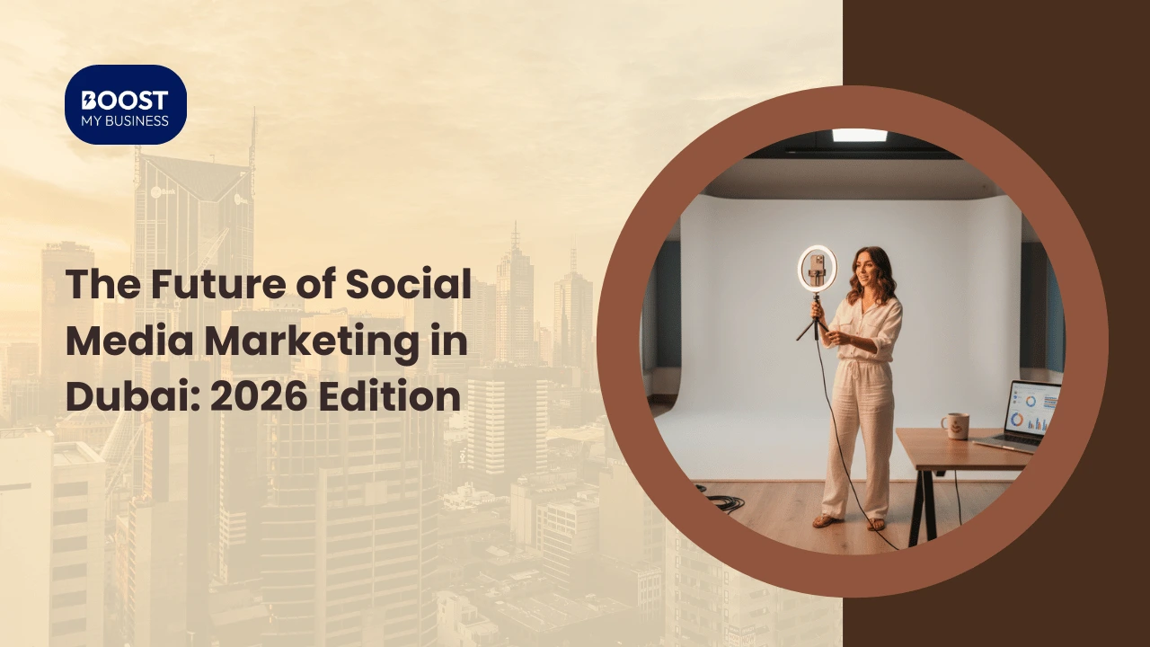 Social Media Marketing Dubai: The 2026 Playbook for Businesses That Want Real Results